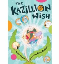 The Kazillion Wish, USA edition (Chicken House Press)
